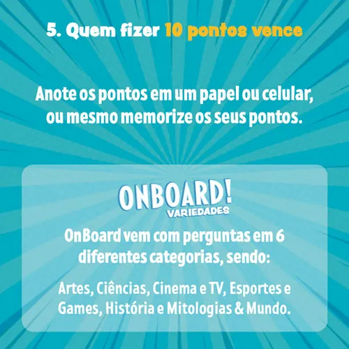 Passo 6 das regras do OnBoard!